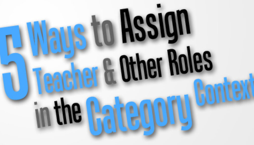 5 Ways To Assign Teacher Role In Category Context
